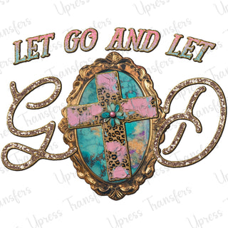 Let Go And Let God Gold