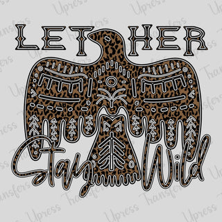 Let Her Stay Wild Western Bird