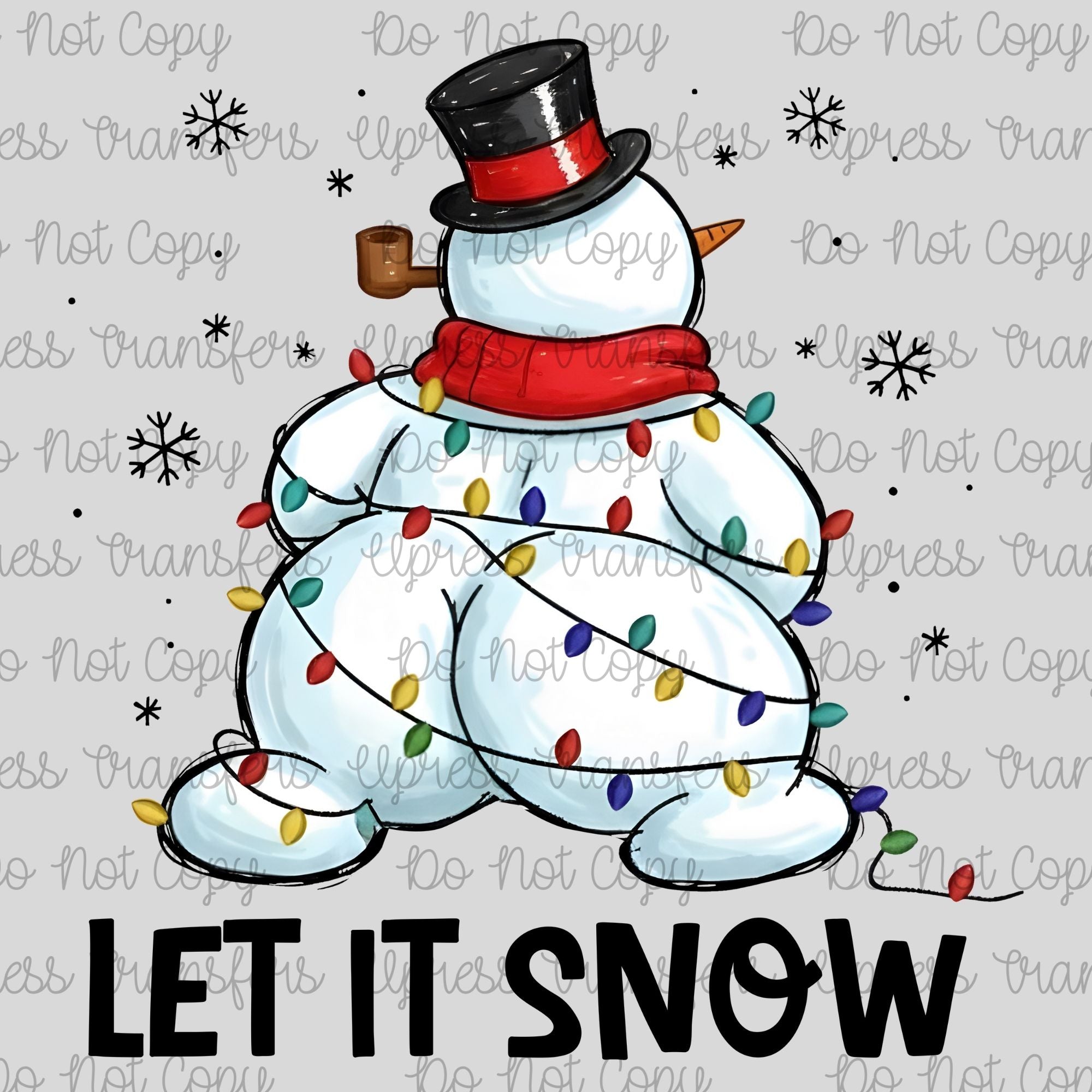 Let It Snow Frosty Butt
