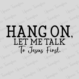 Let Me Talk To Jesus 1st