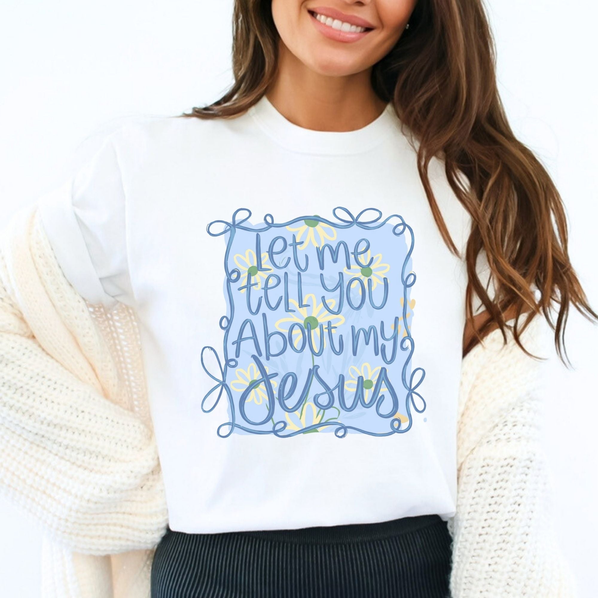 Let Me Tell You About My Jesus Cutesy