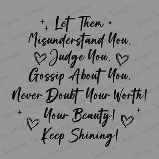 Let Them Misunderstand You
