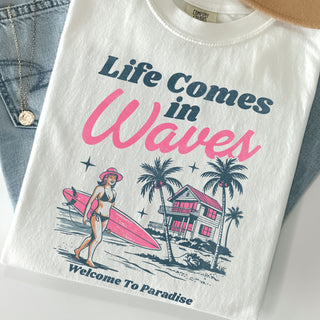 Life Comes In Waves Paradise