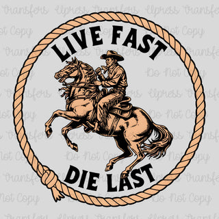 Live Fast Die Last