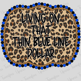 Living On That Thin Blue Line Dollar