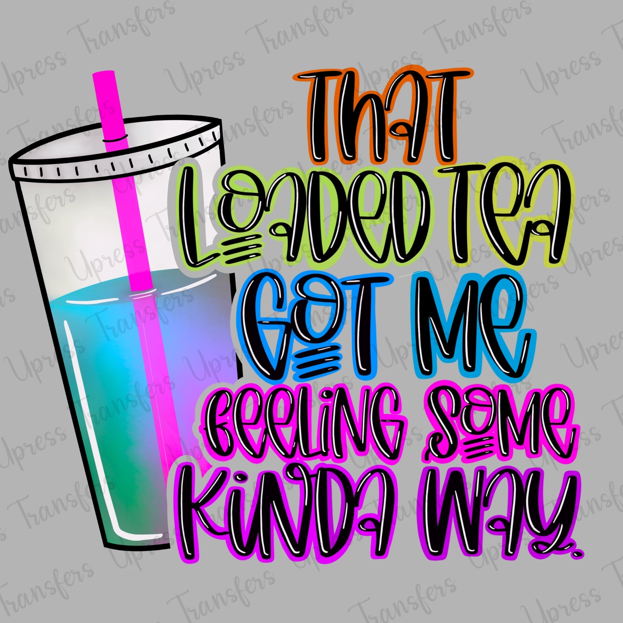 Loaded Tea Got Me