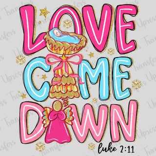 Love Came Down