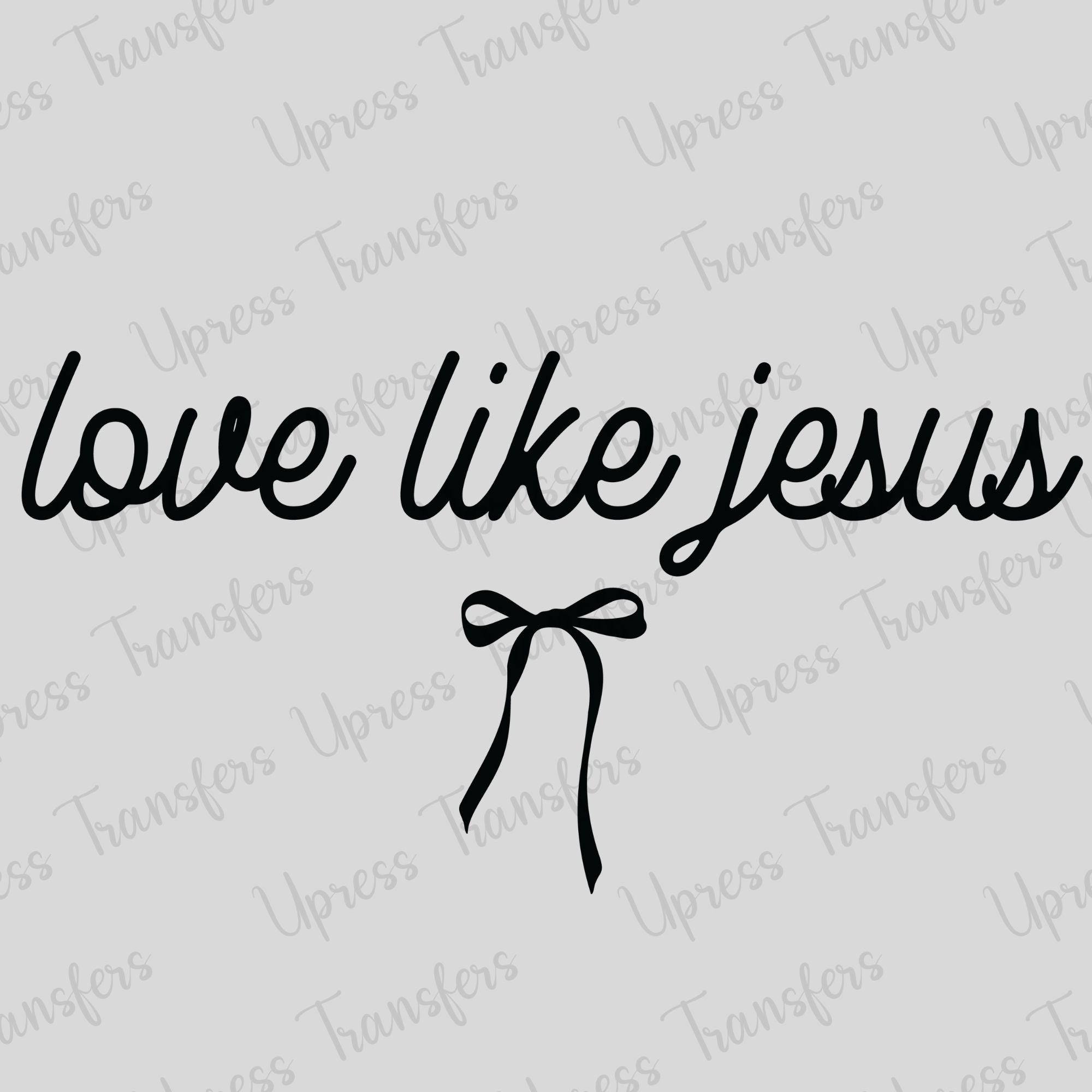 Love Like Jesus Black Script Bow