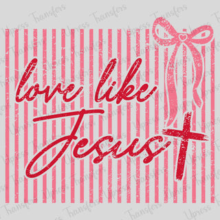 Love Like Jesus Trendy