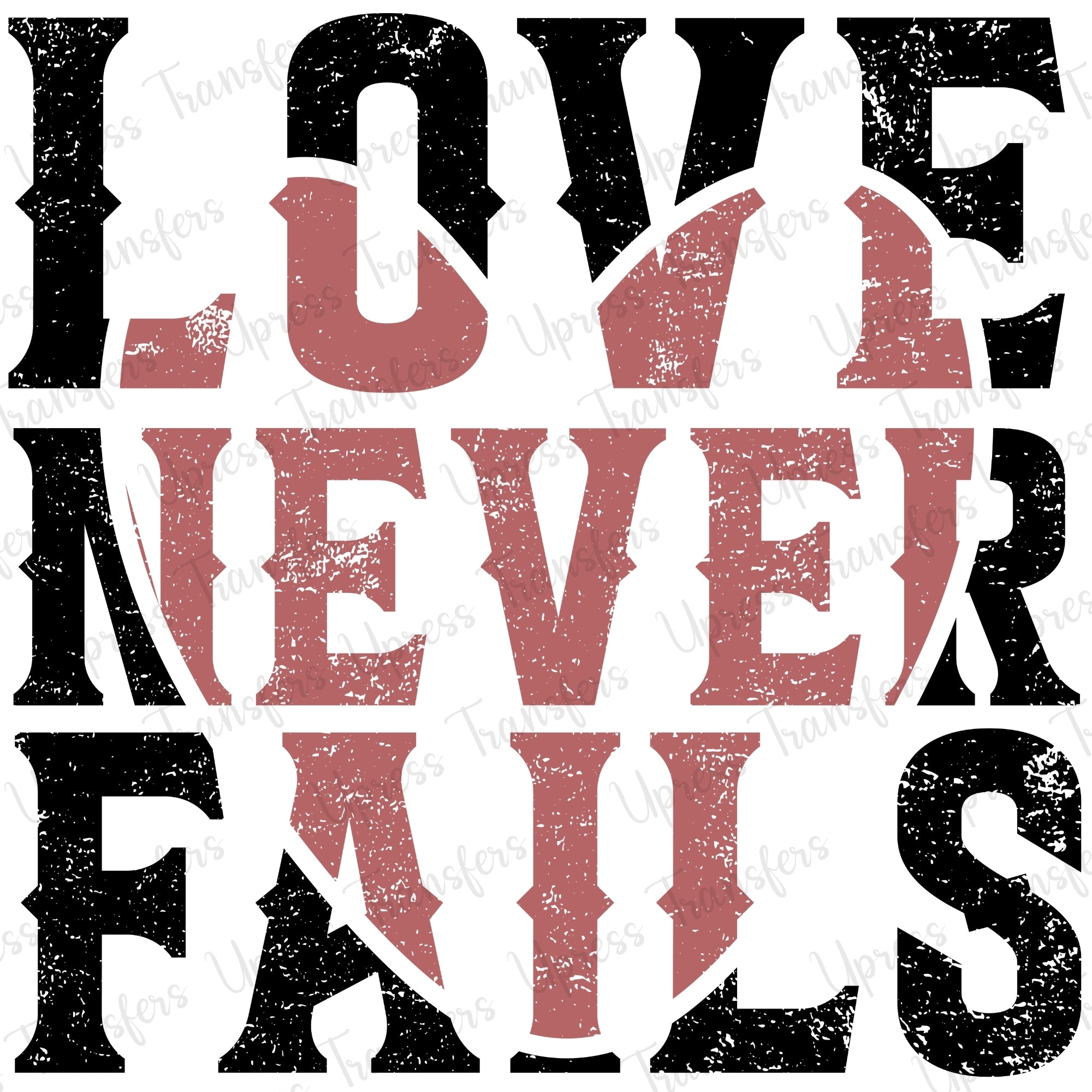 Love Never Fails