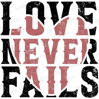 Love Never Fails