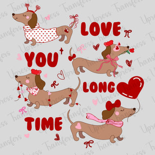 Love You Long Time Dogs