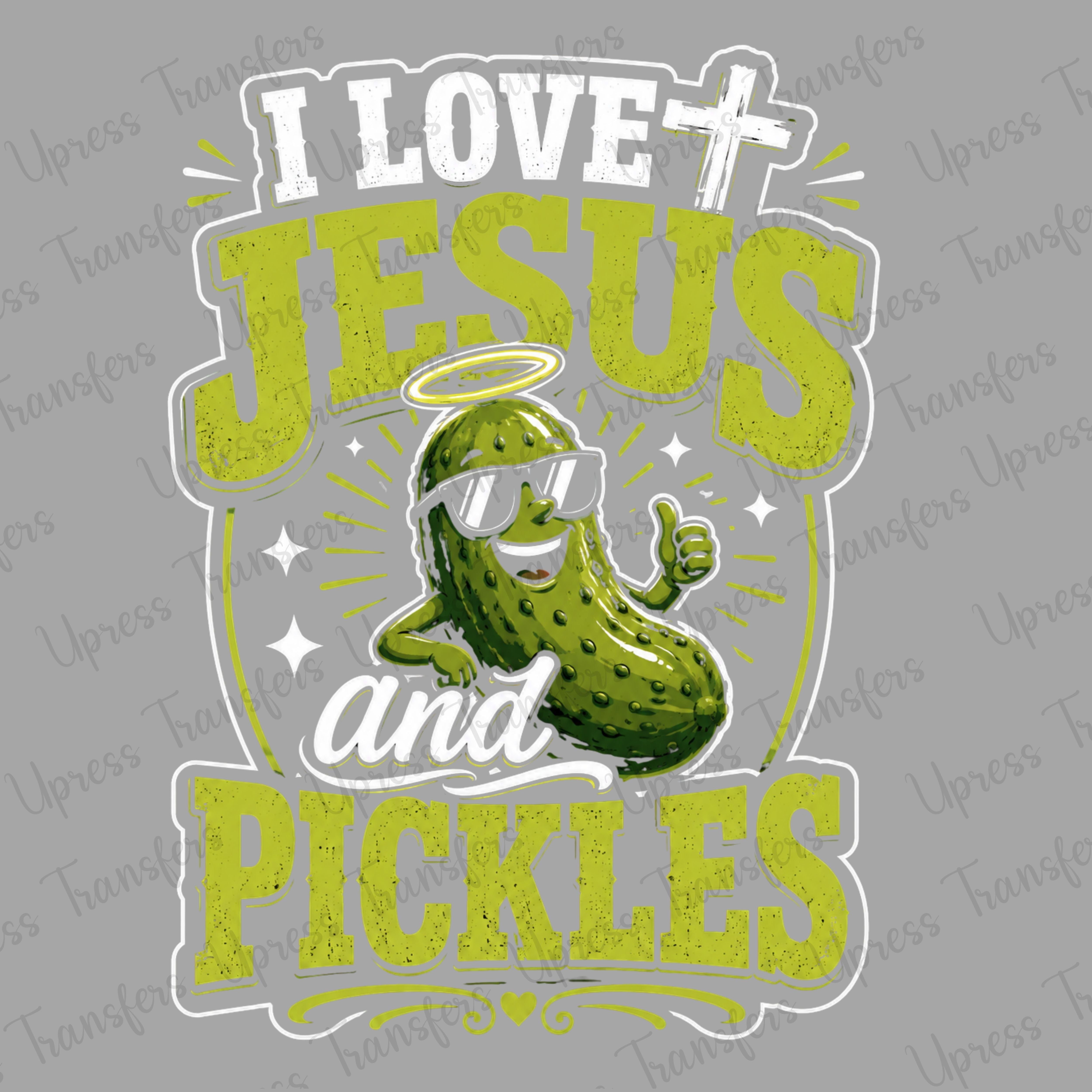 Love for Jesus and pickles