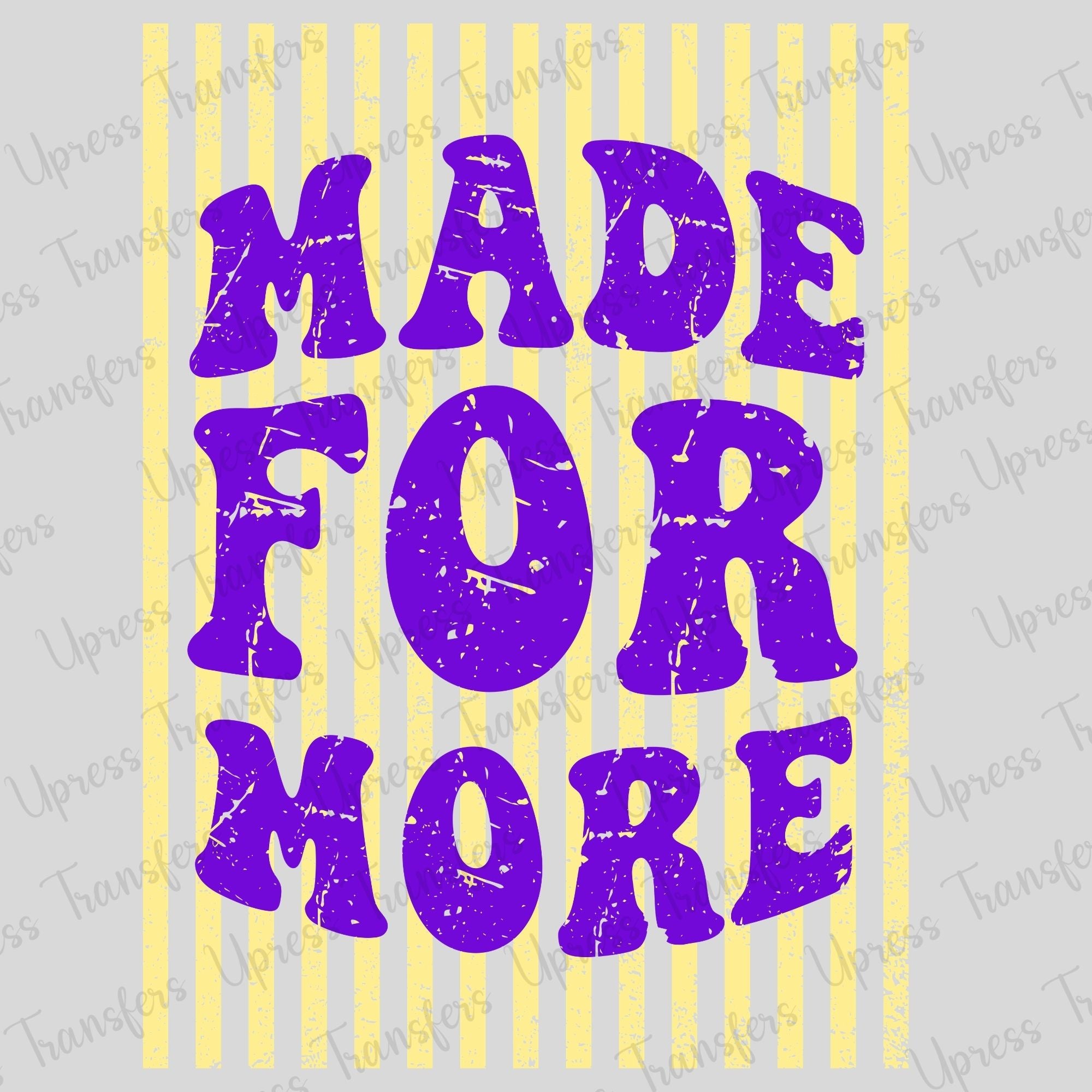 Made For More Stripped
