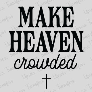 Make Heaven Crowded Bold