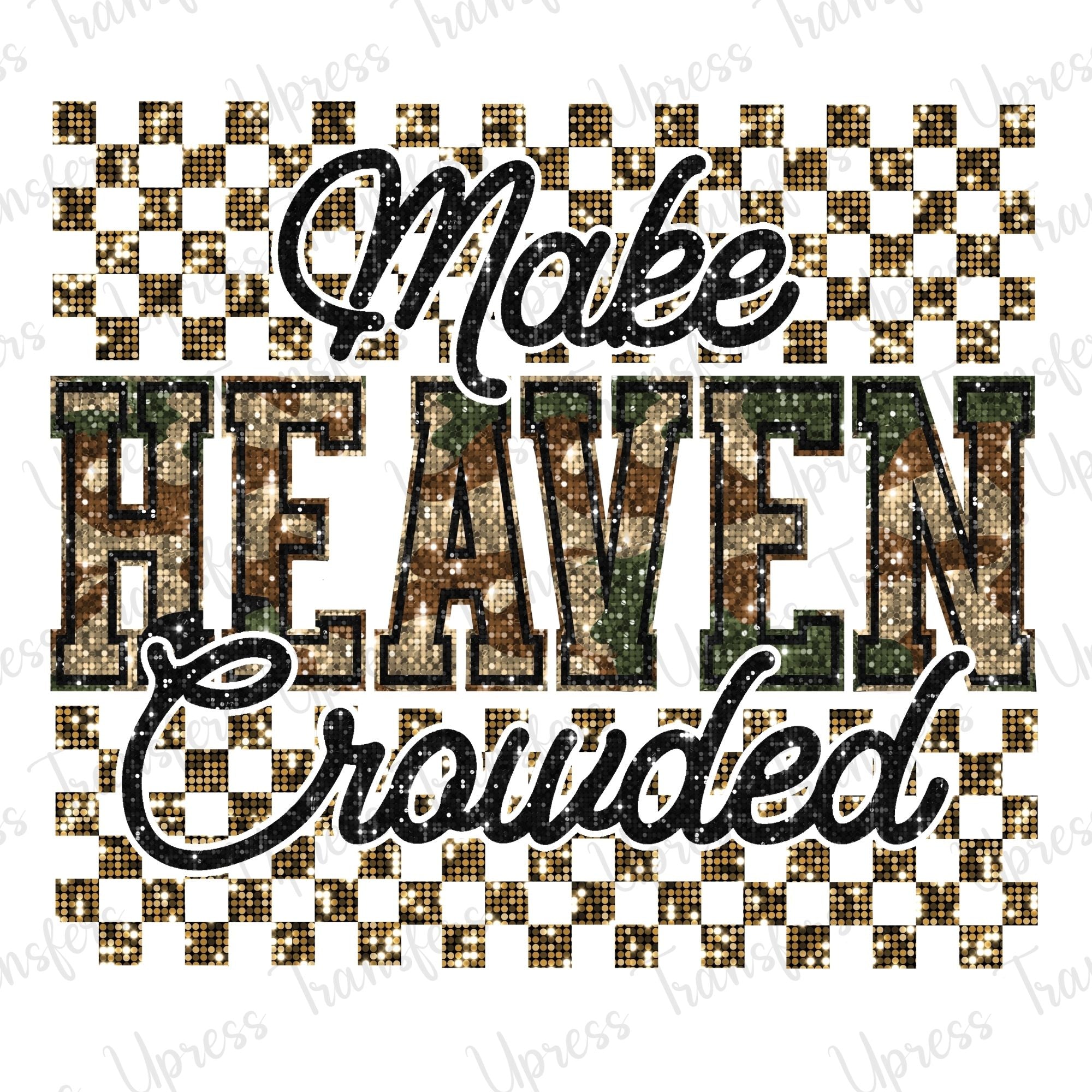 Make Heaven Crowded Glitter