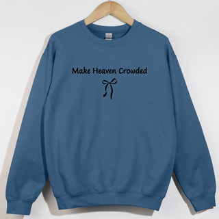 Make Heaven Crowded Simple Bow