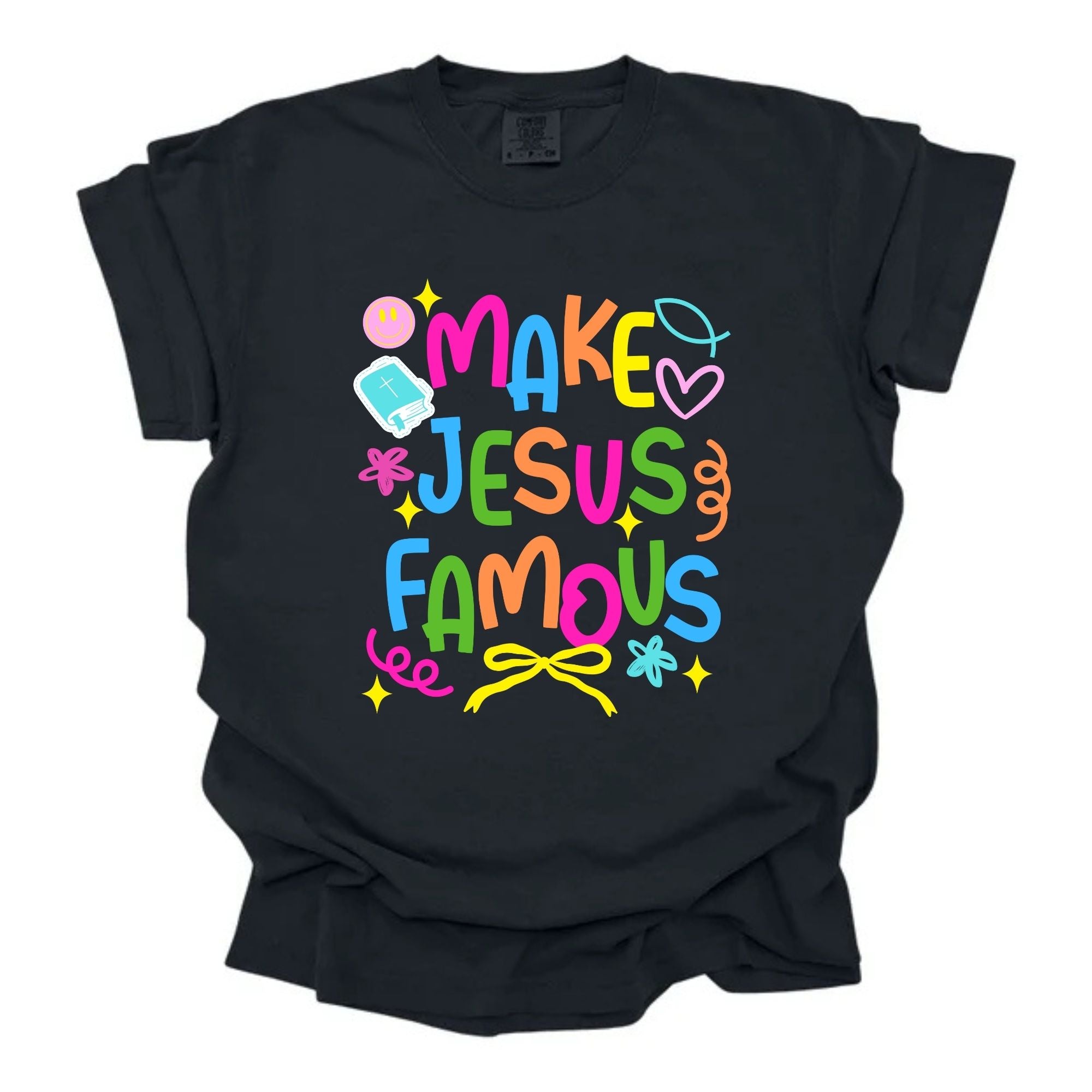 Make Jesus Famous Vibrant and Trendy