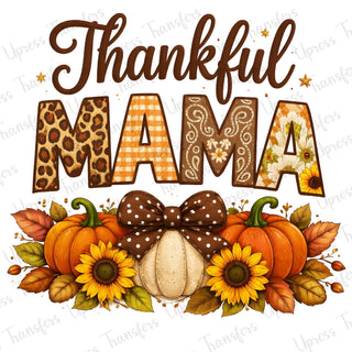 Mama Is Thank Ful
