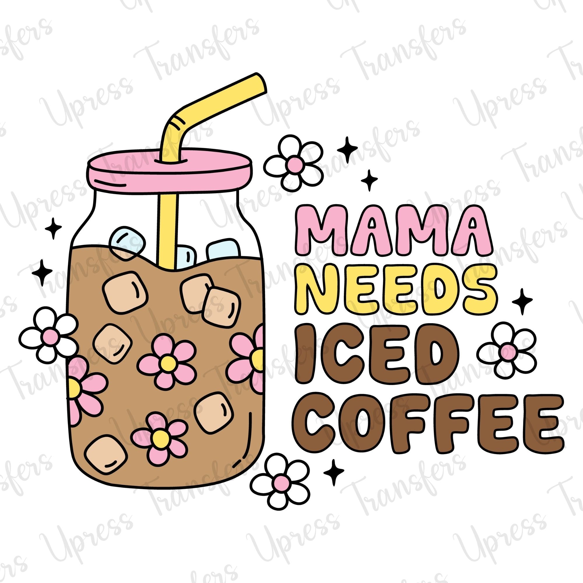 Mama Needs Iced Coffee