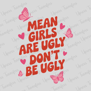 Mean Girls Are Ugly