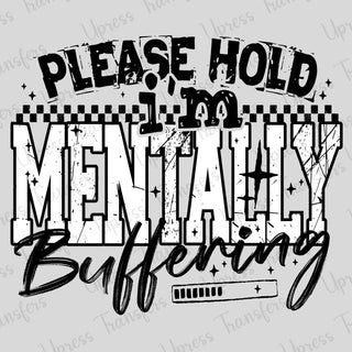 Mentally Buffering
