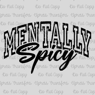 Mentally Spicy Distressed