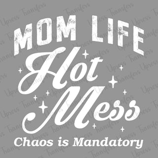 Mom Life Hot Mess
