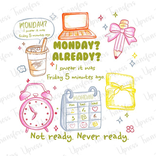 Monday Already