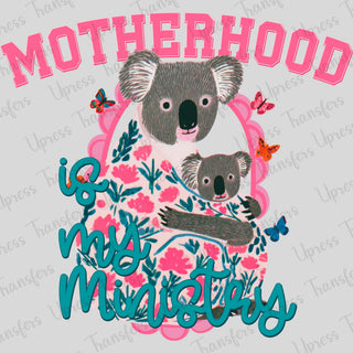 Motherhood Is My Ministry Koala