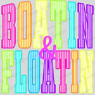 Tall Neon Boatin and Floatin