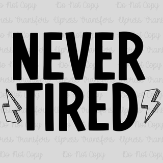 Never Tired Bolts