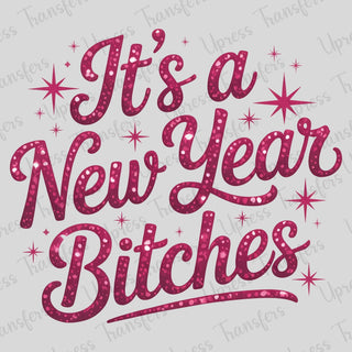 New Year Bitches Pink
