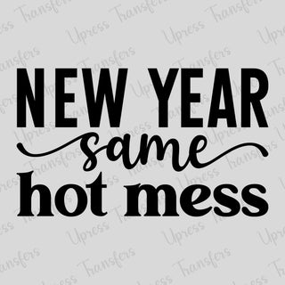New Year Same Hot Mess