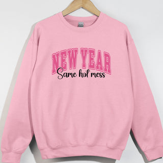 New Year Same Hot mess Pink