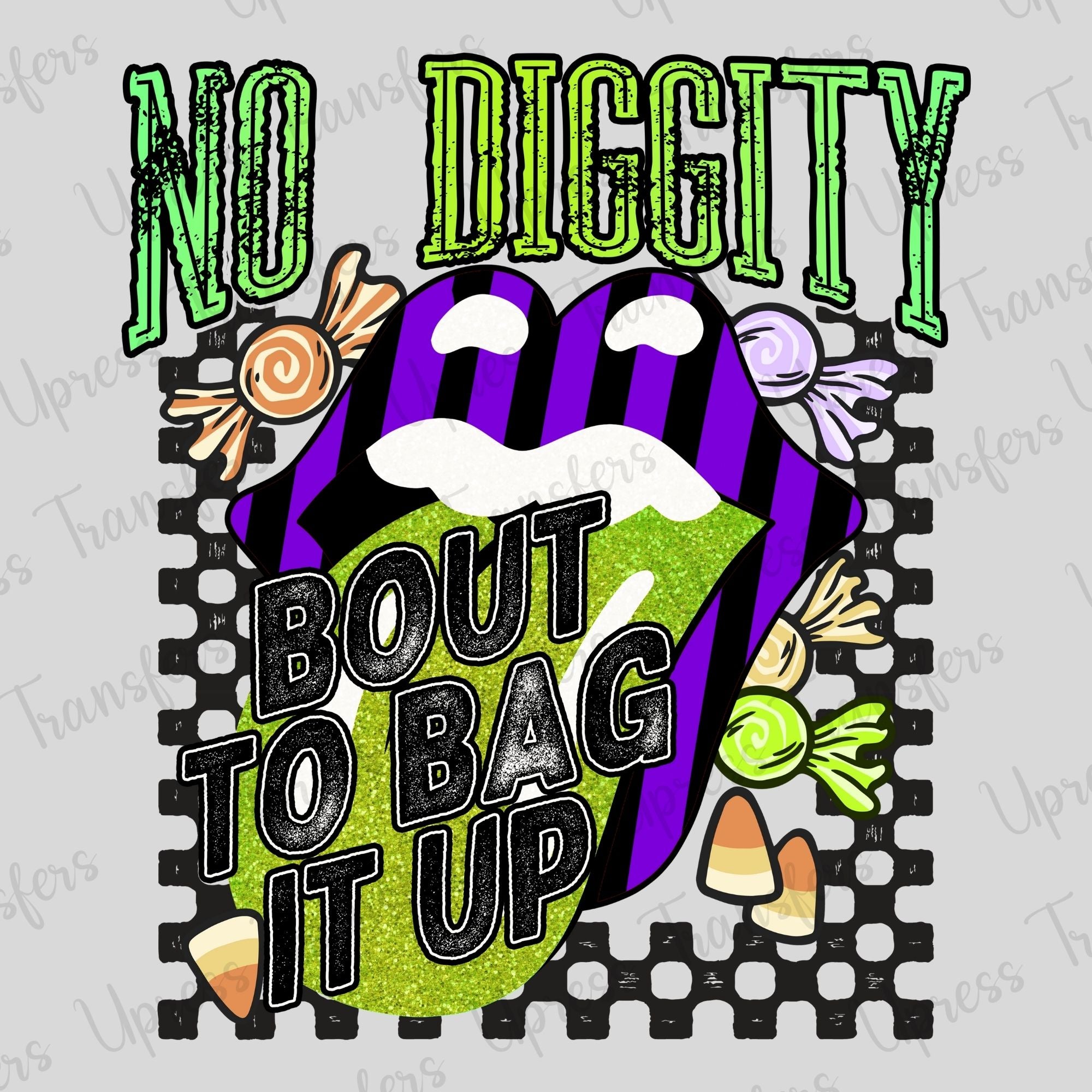 No Diggity Bout To Bag It Up