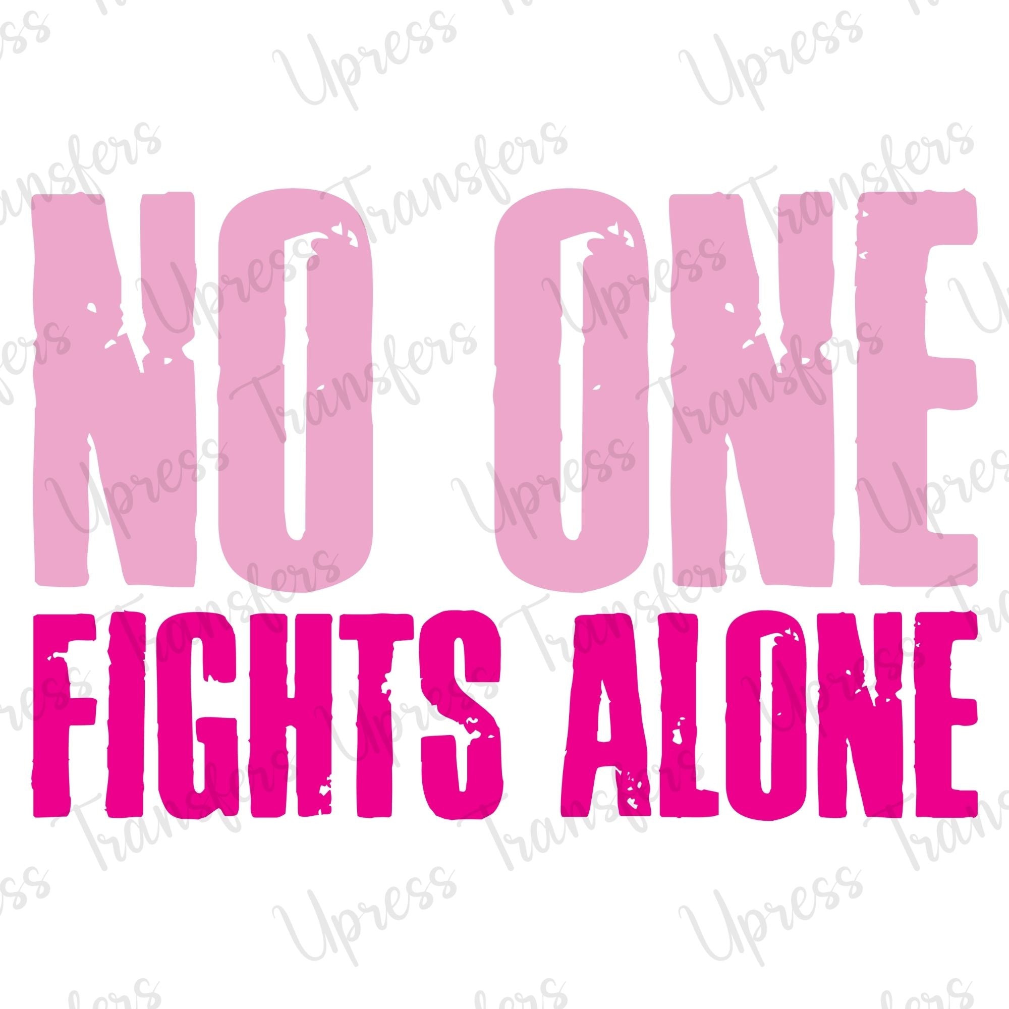 No One Fights Alone Pink