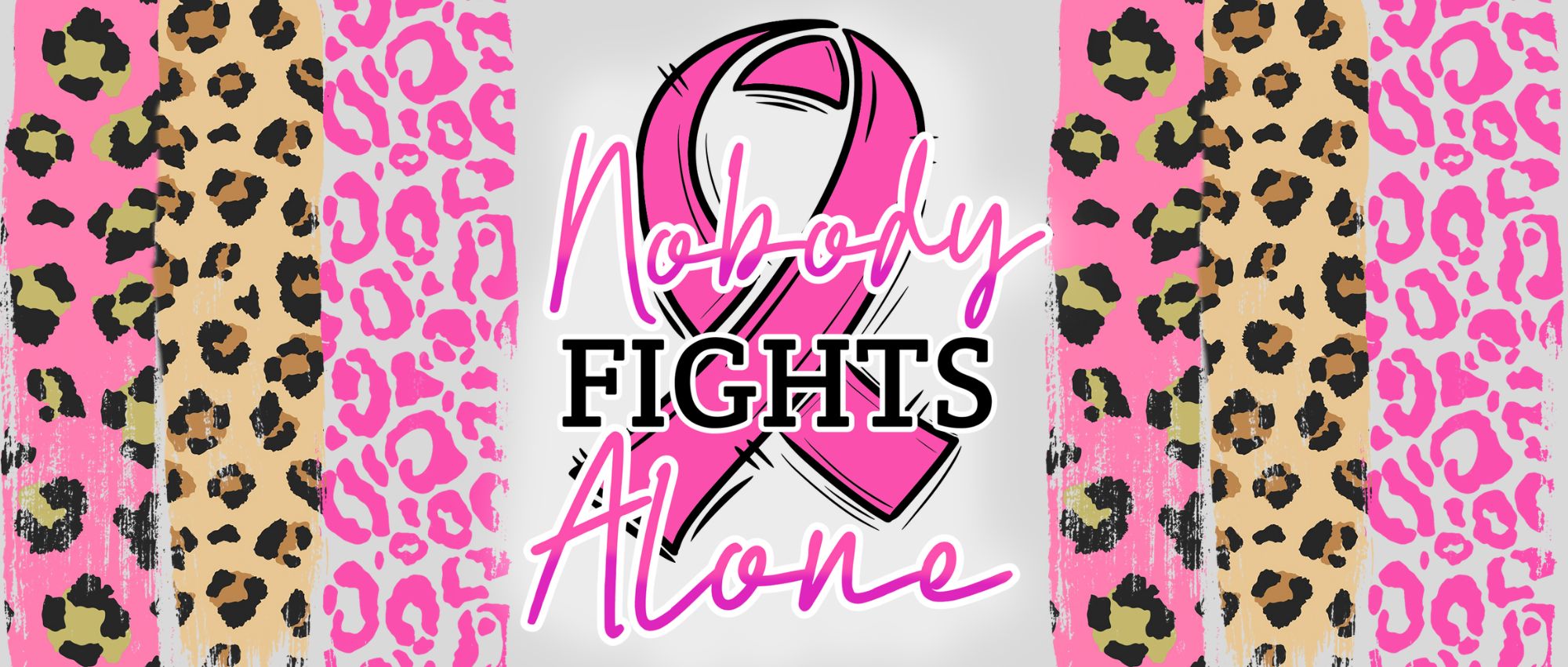 Nobody Fights Alone Pink 16 oz UV Wrap