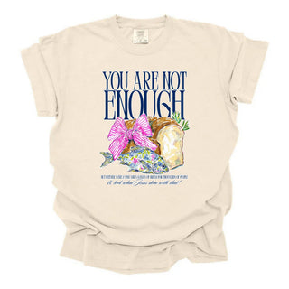 Not Enough