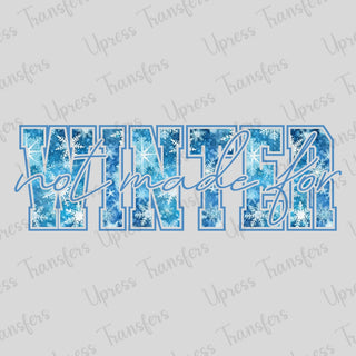 Not Made For Winter Snowflake Varsity