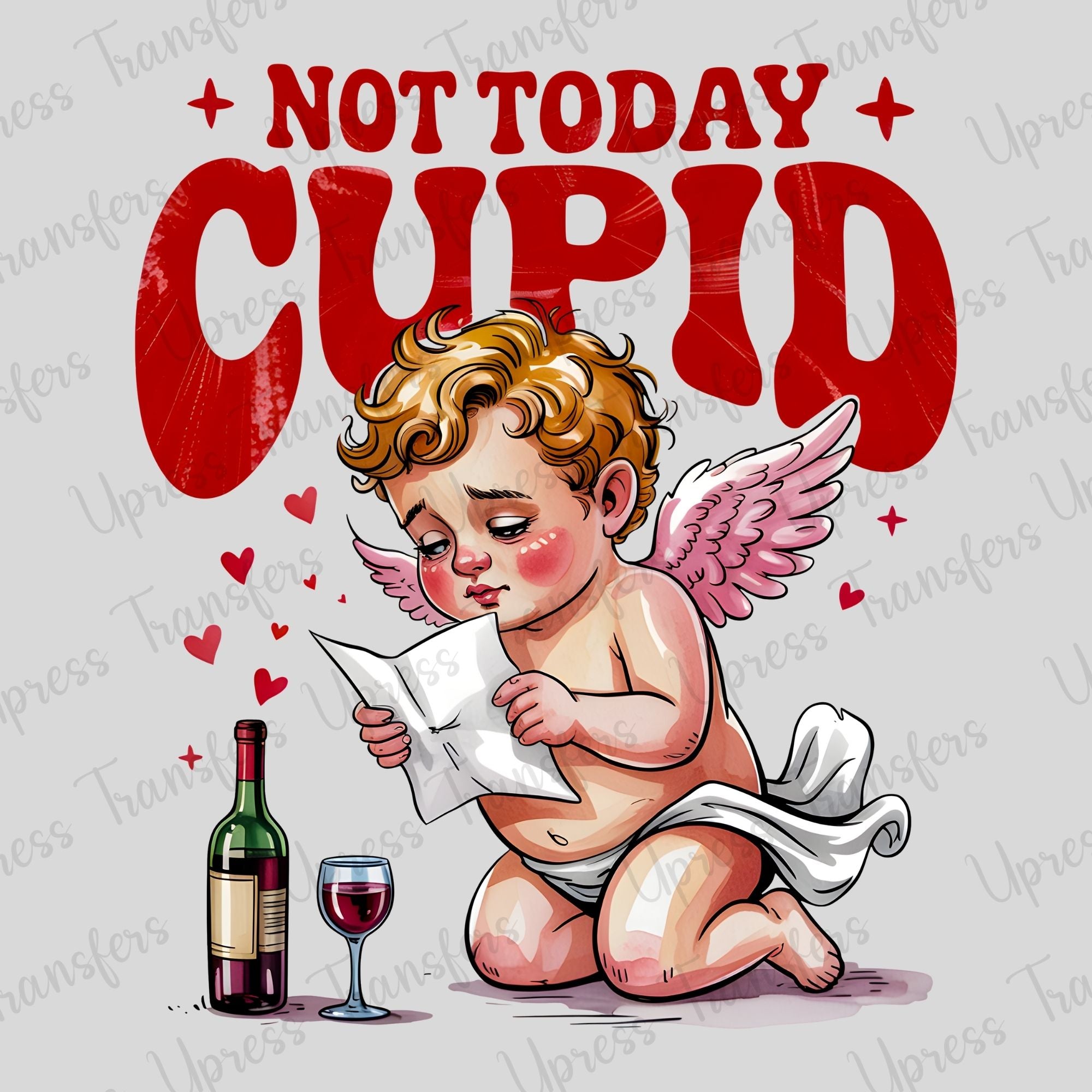 Not Today Cupid Sad