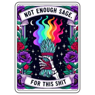 Not Enough Sage Tarot Card