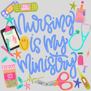 Nursing Is My Ministry