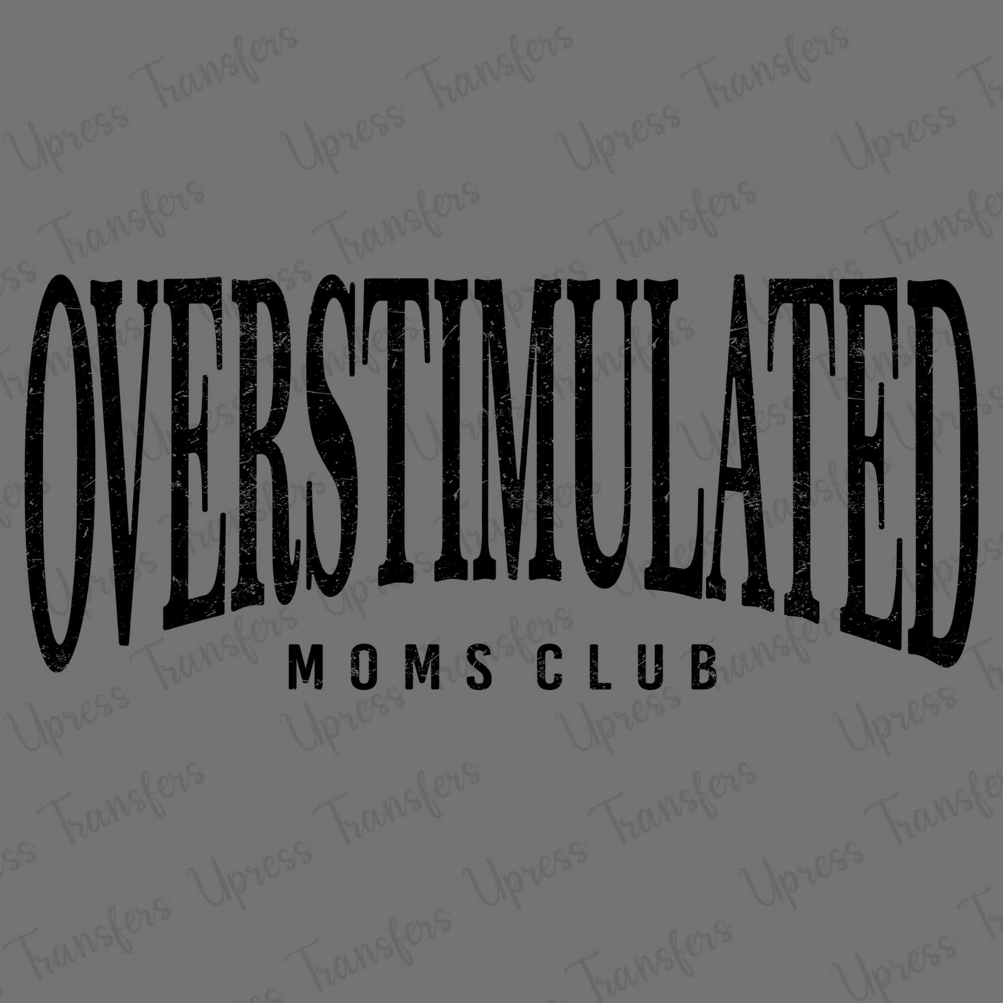 Over Stimulated Moms Club Black