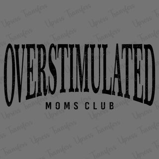 Over Stimulated Moms Club Black