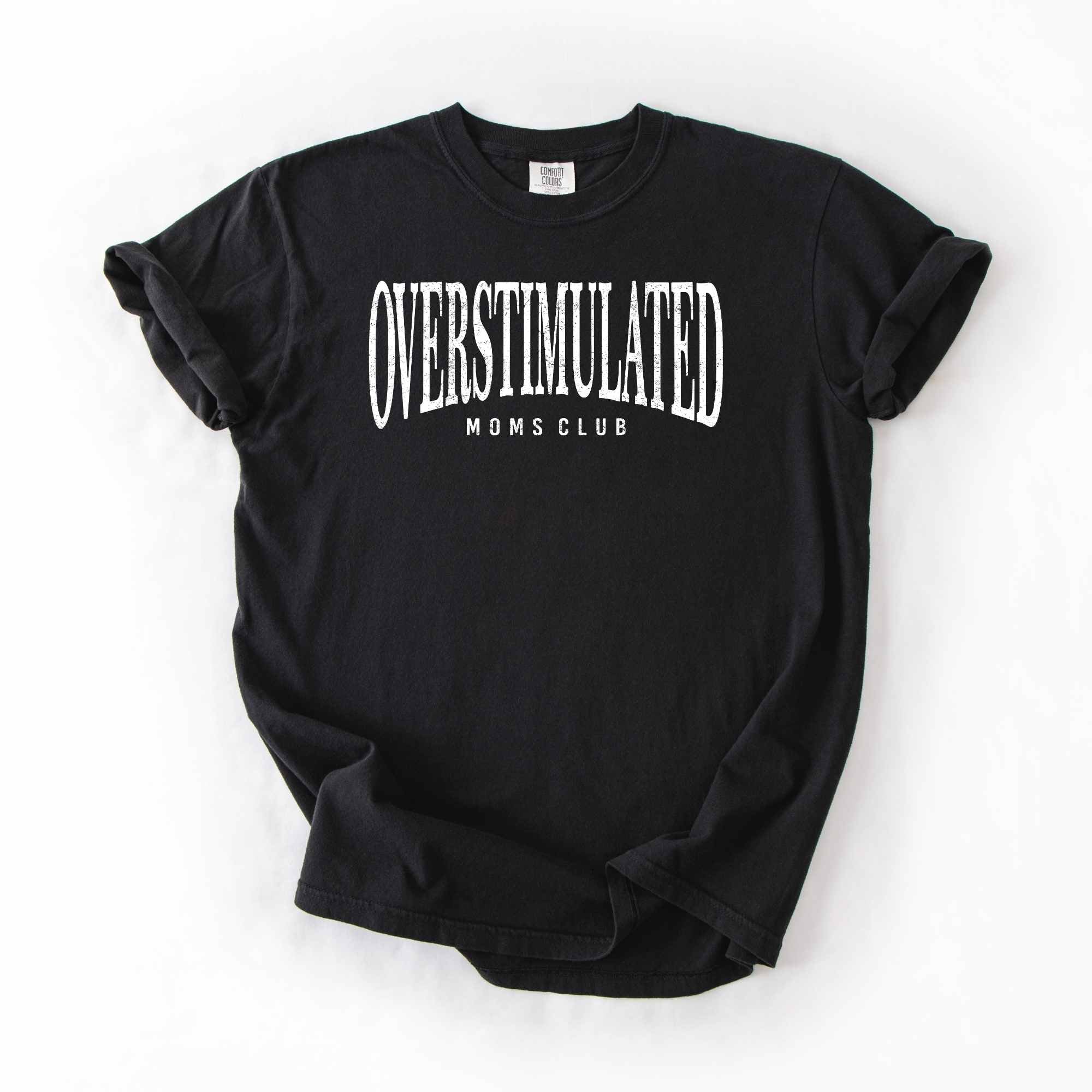 Overstimulated Moms Club White