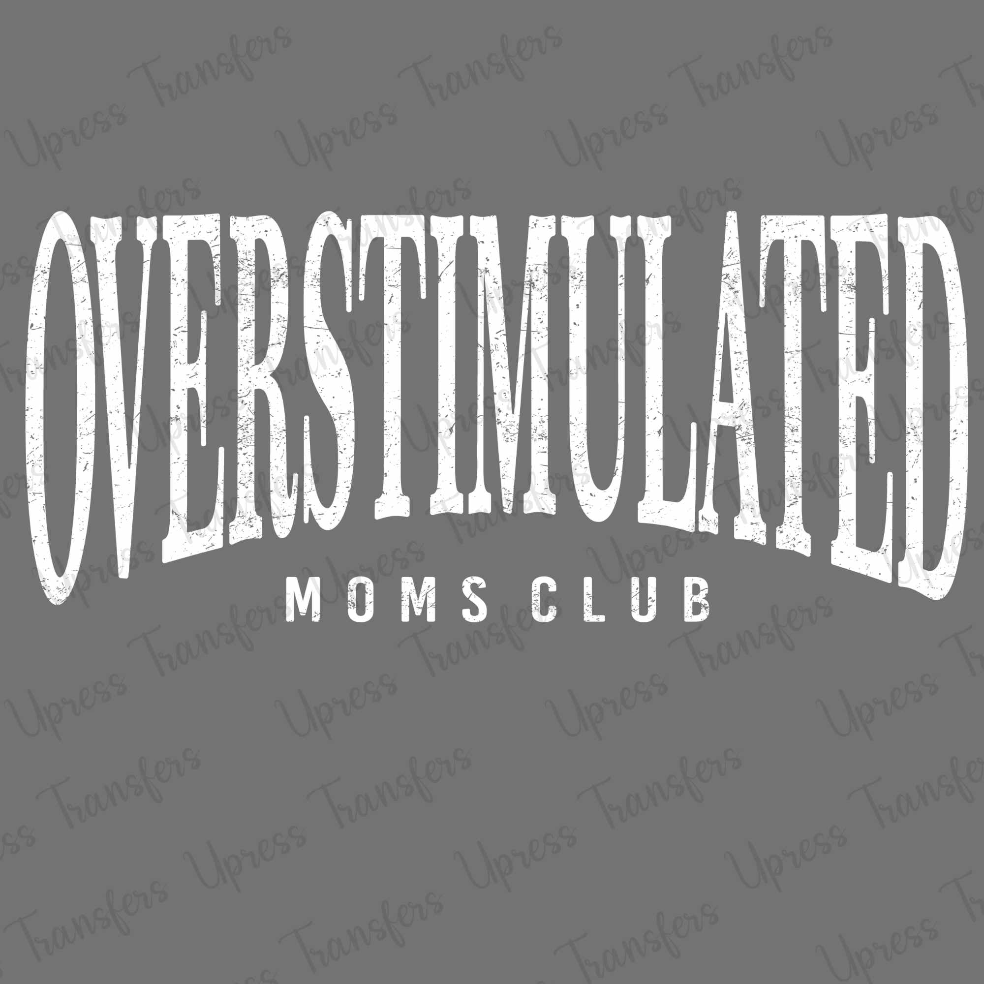Overstimulated Moms Club White