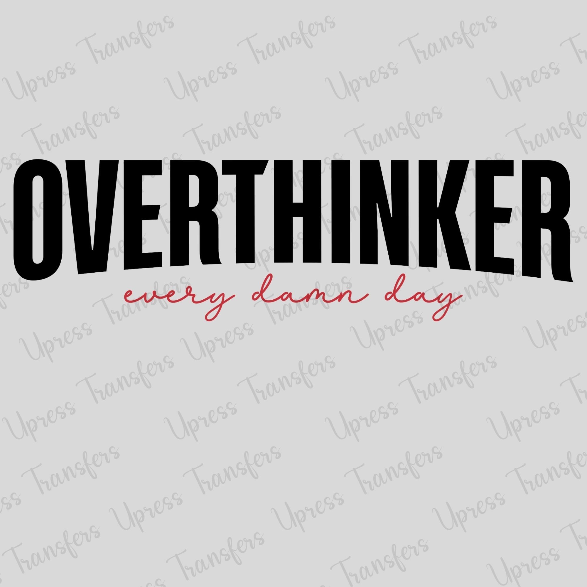 Overthinking Every Day