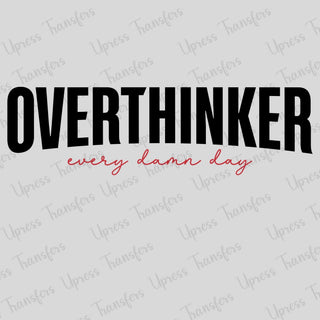 Overthinking Every Day