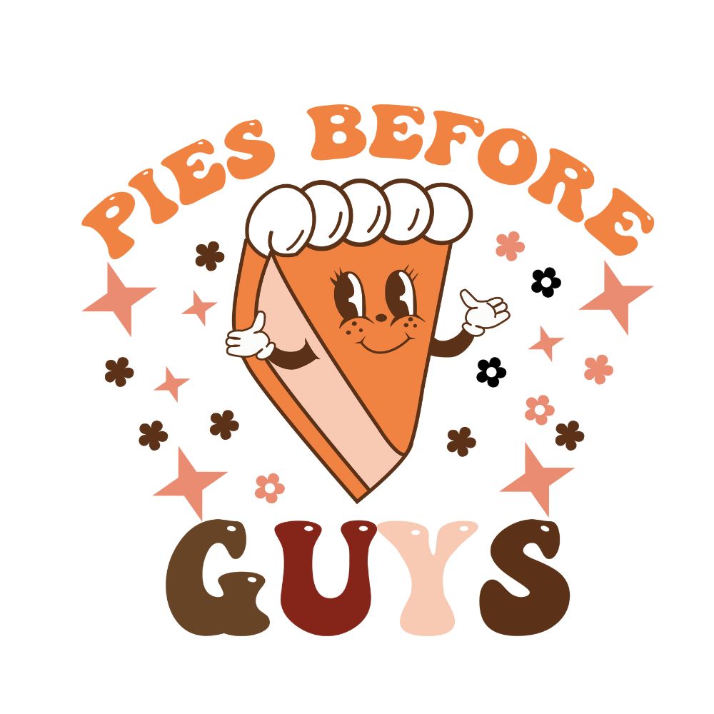 Pies Before Guys